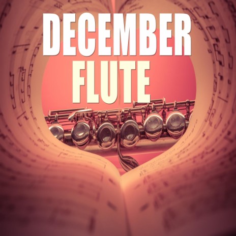 December Flute | Boomplay Music