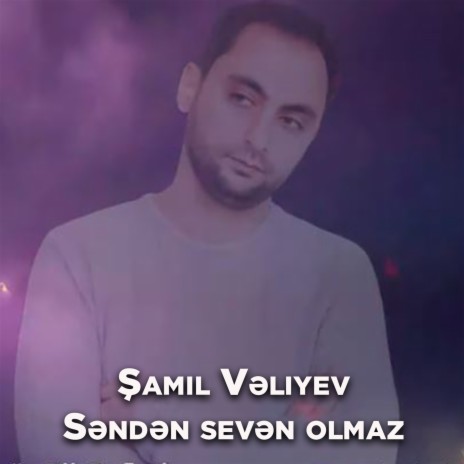 Səndən Sevən Olmaz | Boomplay Music