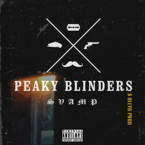Peaky Blinders | Boomplay Music