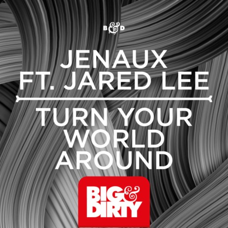 Turn Your World Around ft. Jared Lee | Boomplay Music