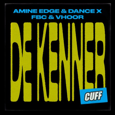 De Kenner (Instrumental) ft. Amine Edge & DANCE, FBC & Vhoor