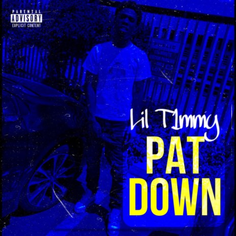 Pat Down | Boomplay Music
