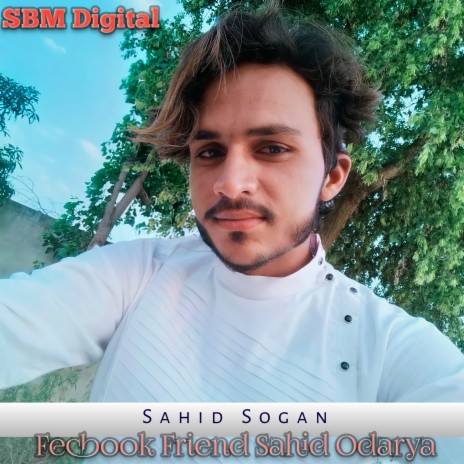 Fecbook Friend Sahid Odarya | Boomplay Music