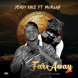 Faraway (rmx) ft. Morgan lyrics | Boomplay Music