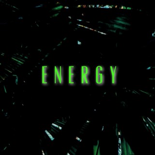 Energy lyrics | Boomplay Music