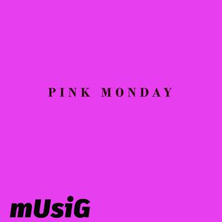 Pink Monday