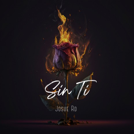 Sin Ti | Boomplay Music