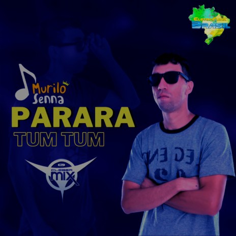 Parara Tum Tum ft. Murilo Senna & Eletrofunk Brasil | Boomplay Music