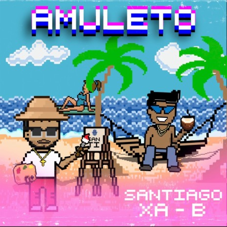 Amuleto ft. Xa-B | Boomplay Music