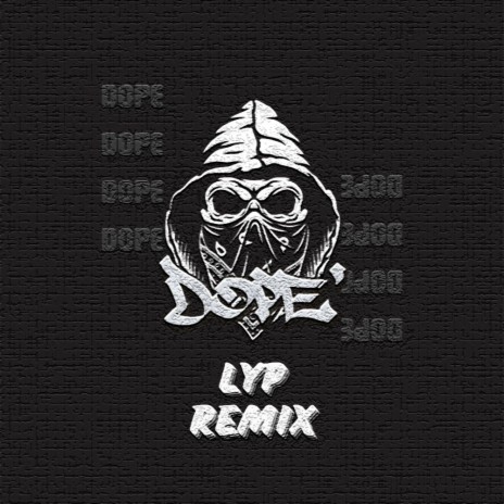 Dope ft. Yinyin, Tetew & Lyp | Boomplay Music