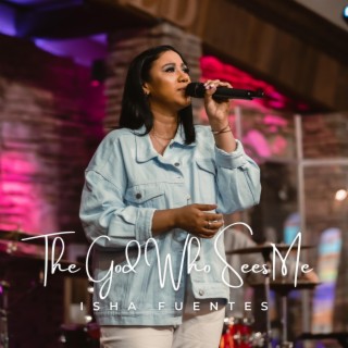 The God Who Sees Me lyrics | Boomplay Music