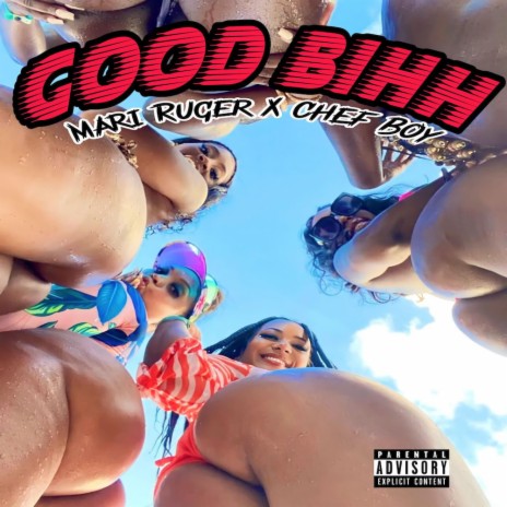 Good Bihh ft. Chef Boy | Boomplay Music