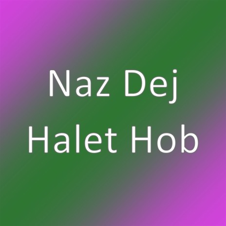 Halet Hob | Boomplay Music