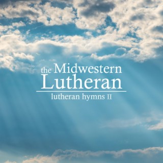 The Midwestern Lutheran