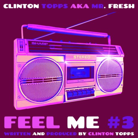 feel me #3 | Boomplay Music