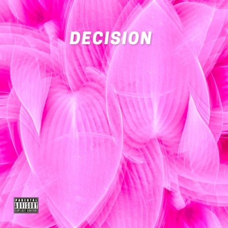 Decision | Boomplay Music