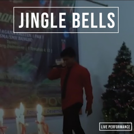 JINGLE BELLS (Live at Junior Senior High School Christmas 2018) | Boomplay Music