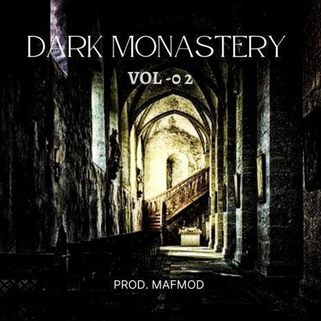 DARK MONASTERY II | Boomplay Music