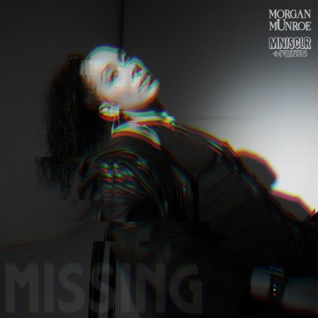 Missing ft. Maniscooler | Boomplay Music