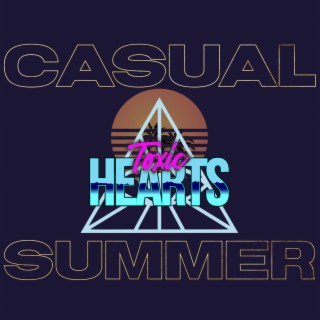 Casual Summer lyrics | Boomplay Music