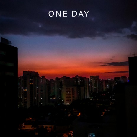 One Day | Boomplay Music