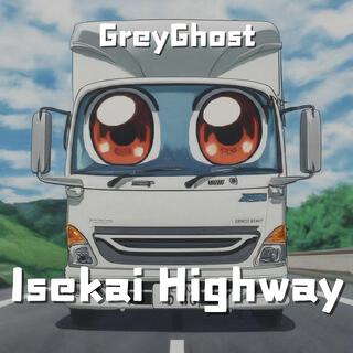 Isekai Highway lyrics | Boomplay Music