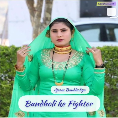 Bandholi ke Fighter (Mewati) | Boomplay Music