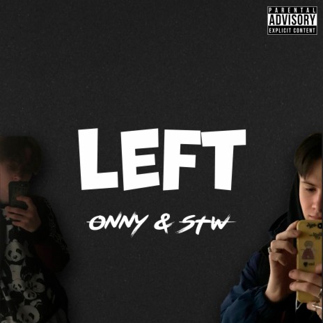 Left ft. STW | Boomplay Music