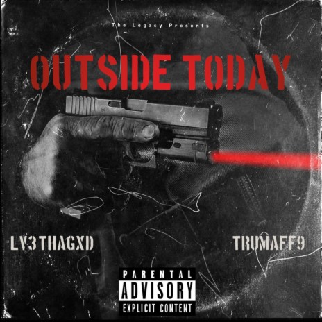 Outside Today ft. TruMaff9 | Boomplay Music