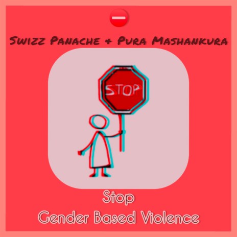 Stop Gender Based Violence ft. Pura Mashankura | Boomplay Music