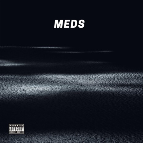 Meds | Boomplay Music