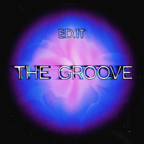 The Groove | Boomplay Music