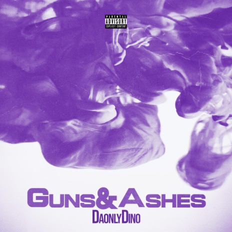 Guns&Ashes | Boomplay Music