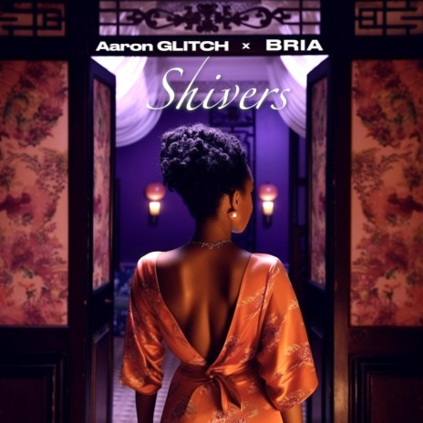 Shivers ft. Bria | Boomplay Music