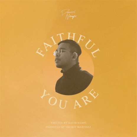 Faithful You Are | Boomplay Music