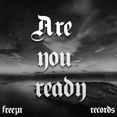 are you ready | Boomplay Music