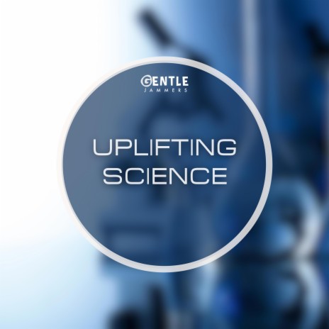 Uplifting Science | Boomplay Music