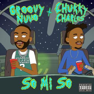 So Mi So ft. Chukky Charles lyrics | Boomplay Music