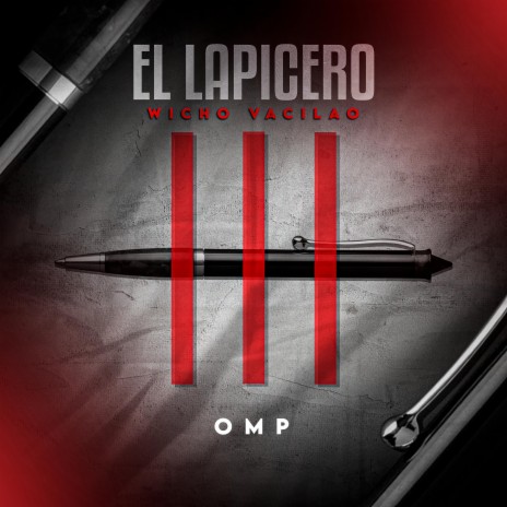 El Lapicero Wicho Vacilado OMP | Boomplay Music