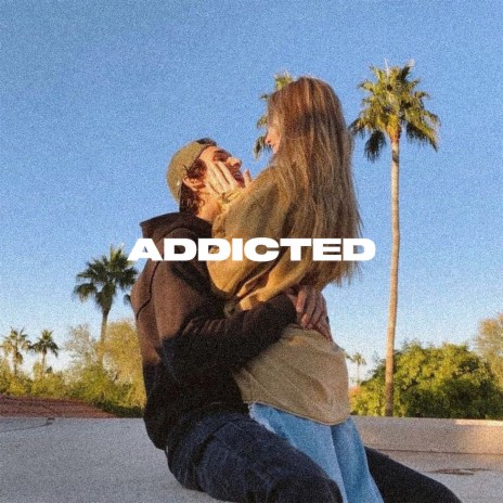 Addicted ft. Vitul | Boomplay Music