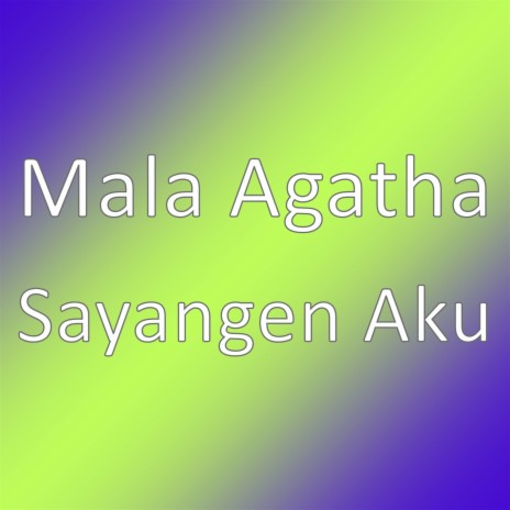 Sayangen Aku | Boomplay Music