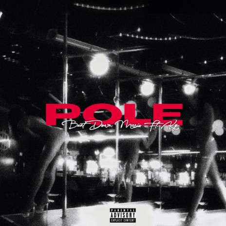 POLE ft. K G | Boomplay Music