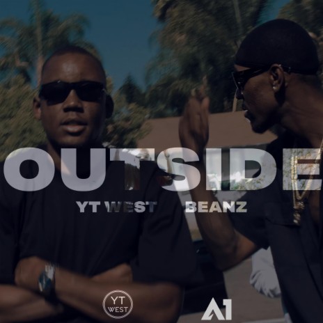 Outside ft. A1 Beanz | Boomplay Music