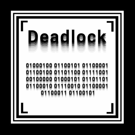 Deadlock