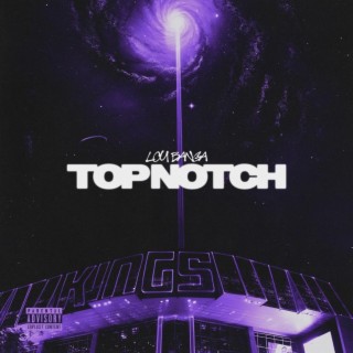 Top Notch lyrics | Boomplay Music