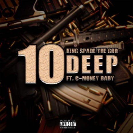 10 Deep (feat. C-Money Baby) | Boomplay Music