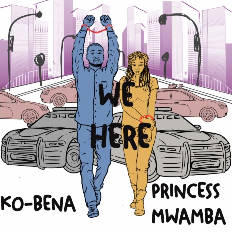 We Here ft. Princess Mwamba | Boomplay Music