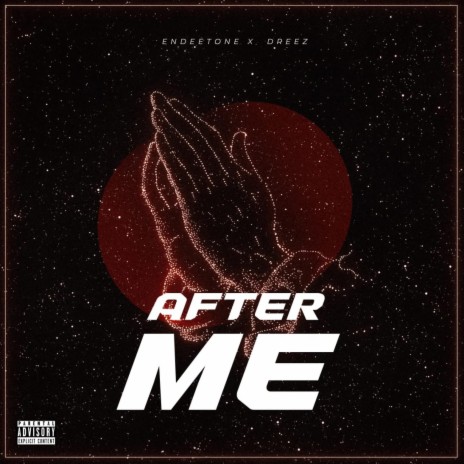 After Me ft. Endeetone | Boomplay Music