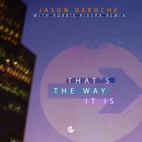 That's The Way It Is (Robbie Rivera Remix) | Boomplay Music