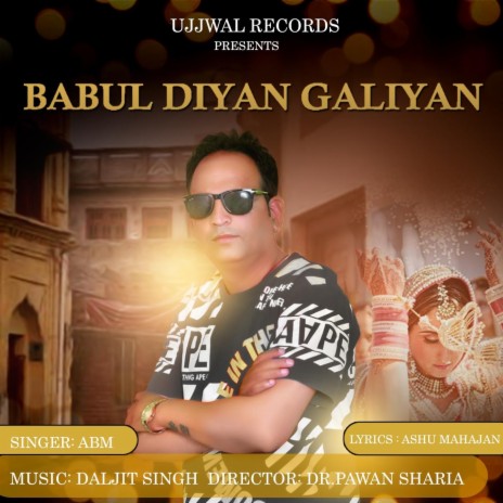 Babul Diyan Galiyan | Boomplay Music